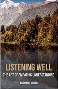 Listening Well book by William Miller